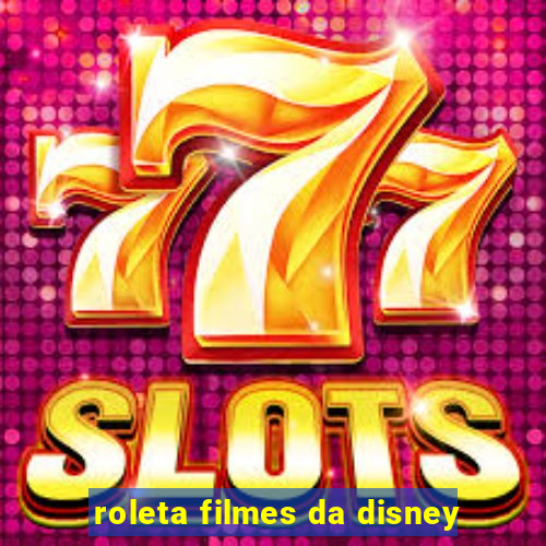 roleta filmes da disney