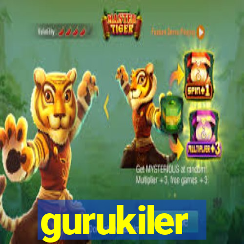 gurukiler