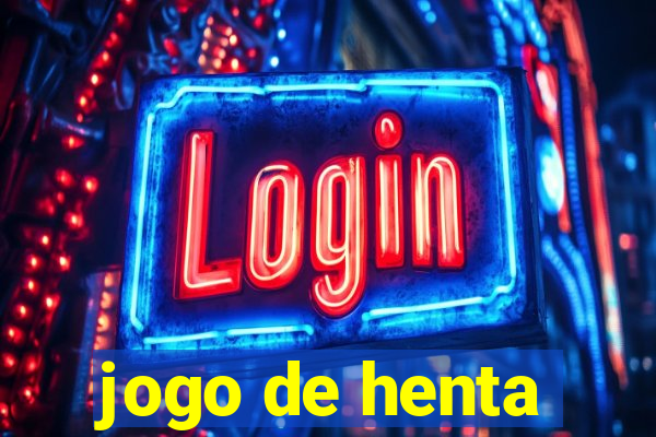 jogo de henta