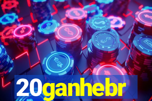 20ganhebr