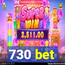 730 bet