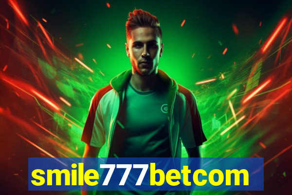 smile777betcom