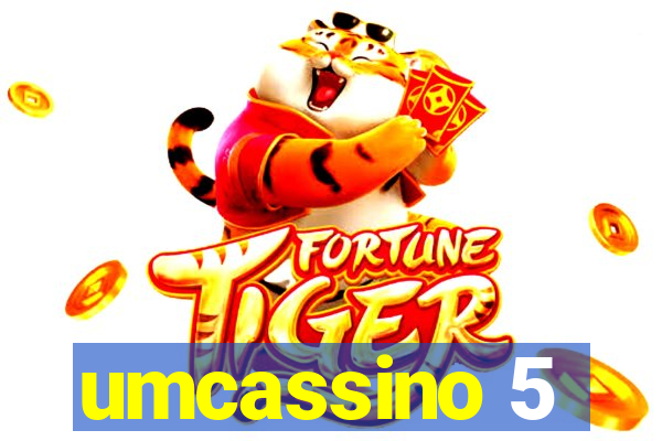 umcassino 5