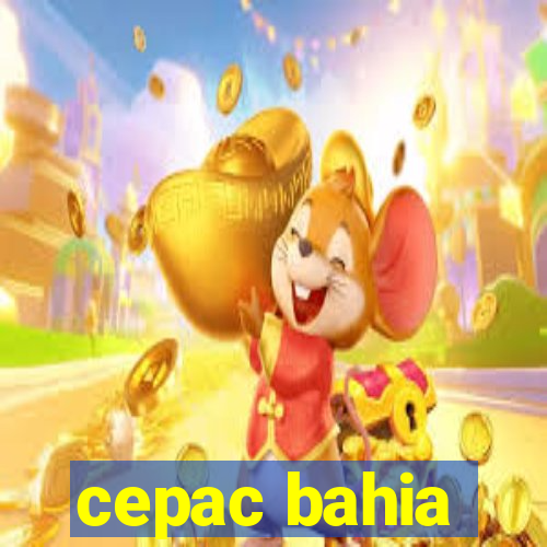 cepac bahia