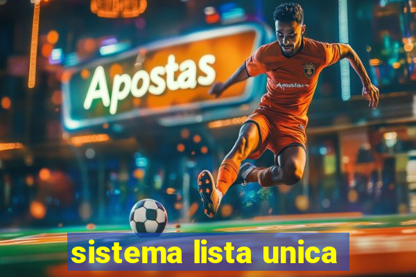 sistema lista unica