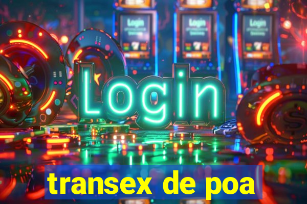 transex de poa