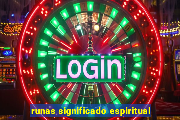 runas significado espiritual