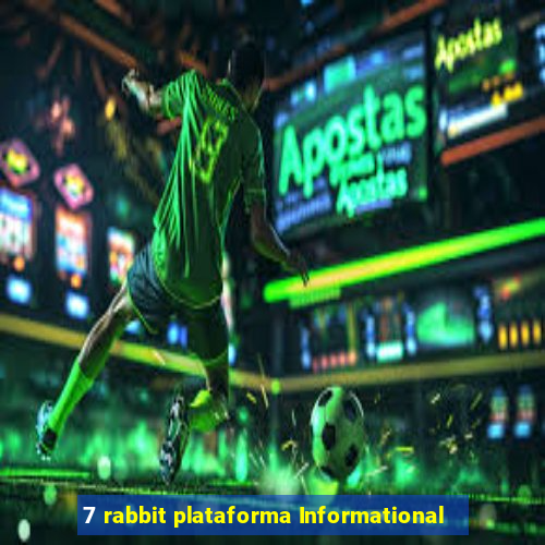 7 rabbit plataforma Informational