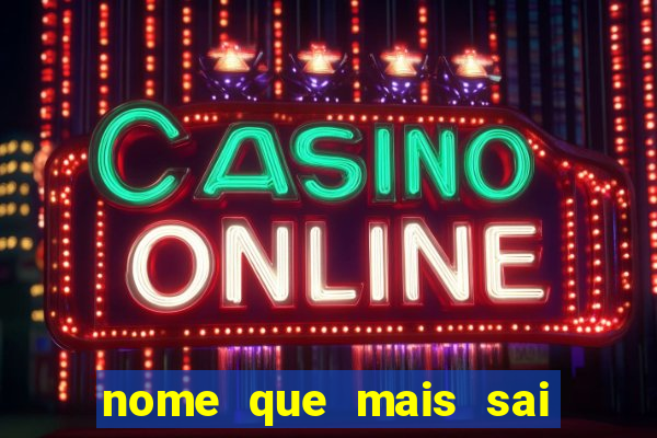 nome que mais sai na rifa cartela da sorte