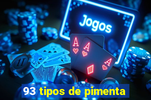 93 tipos de pimenta