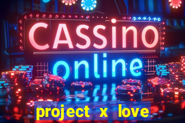 project x love potion blaze gallery