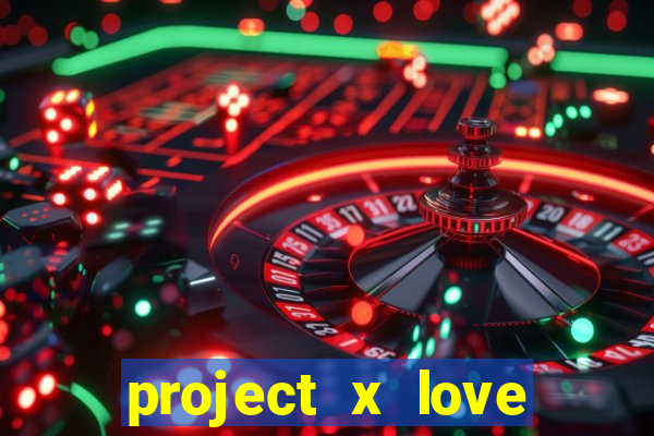 project x love potion blaze gallery