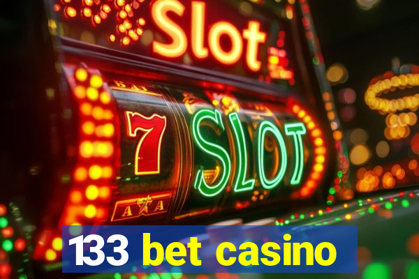 133 bet casino