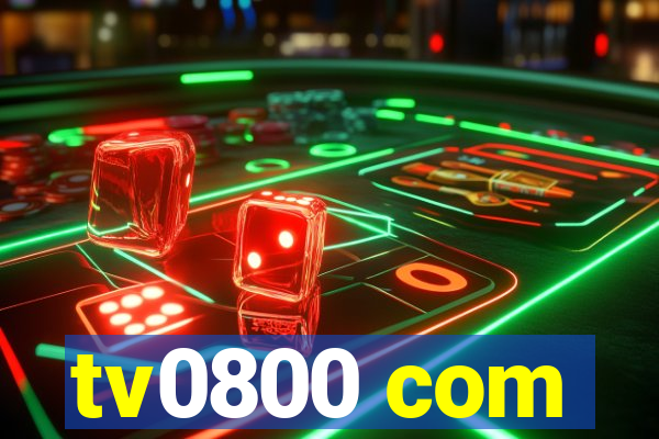 tv0800 com