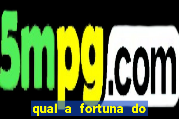 qual a fortuna do cantor latino