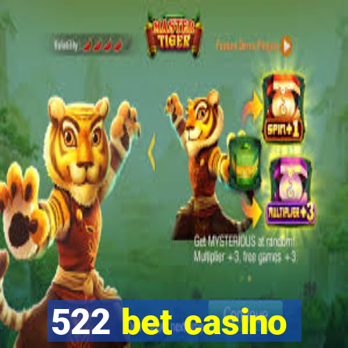 522 bet casino