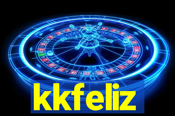 kkfeliz