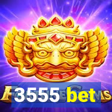 3555 bet