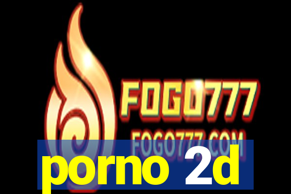 porno 2d