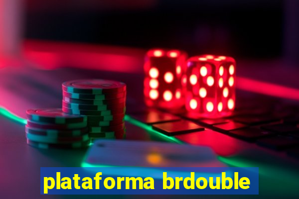 plataforma brdouble