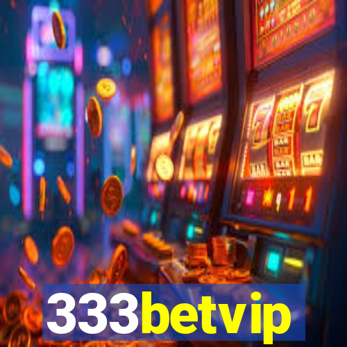 333betvip