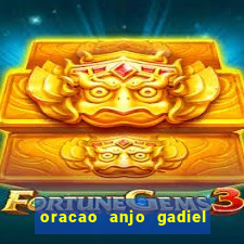 oracao anjo gadiel anjo da fortuna