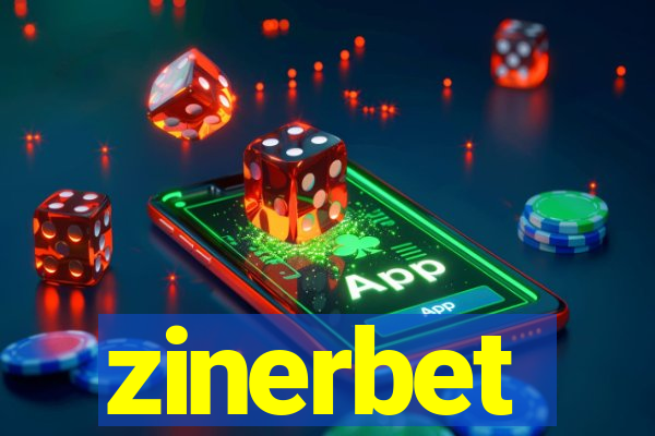 zinerbet