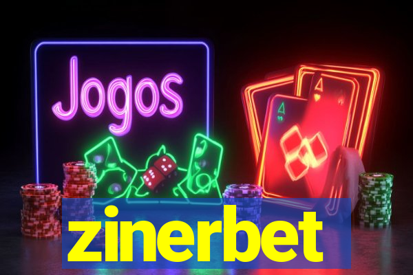 zinerbet