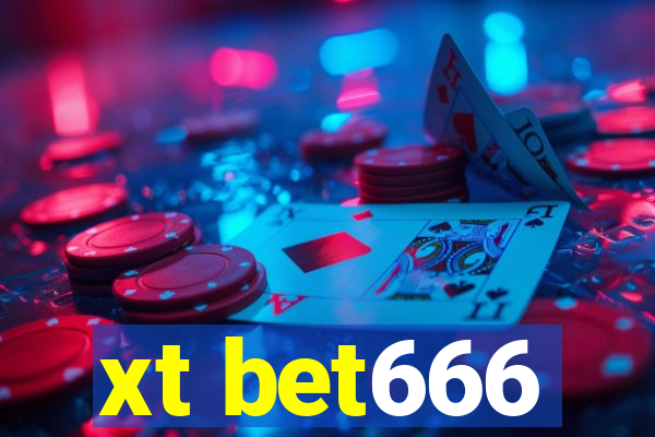 xt bet666