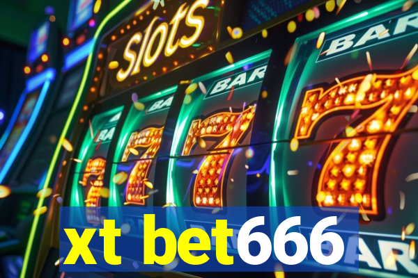 xt bet666