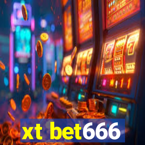xt bet666