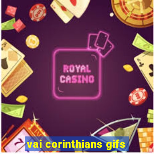 vai corinthians gifs