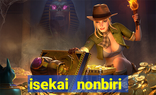 isekai nonbiri nouka dublados