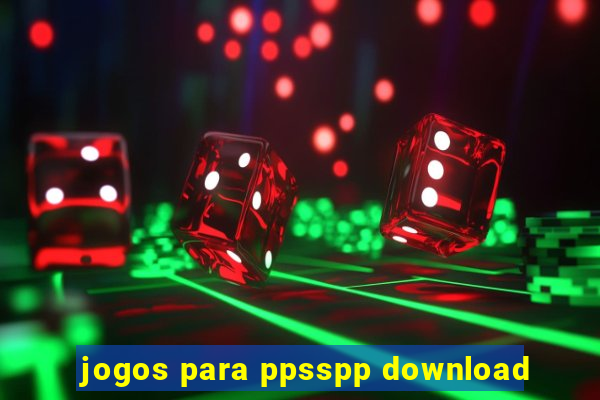 jogos para ppsspp download
