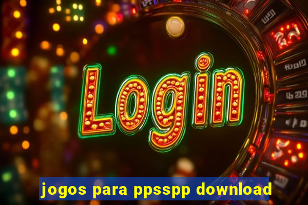 jogos para ppsspp download