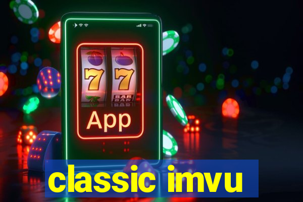 classic imvu