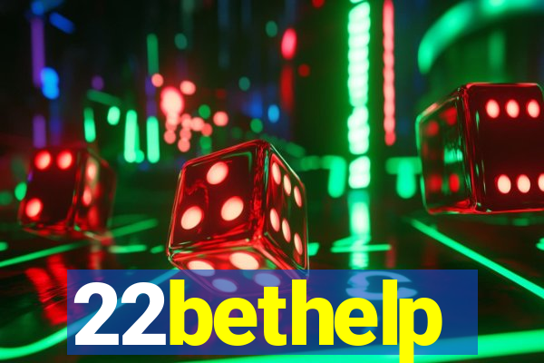 22bethelp