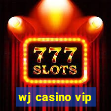 wj casino vip