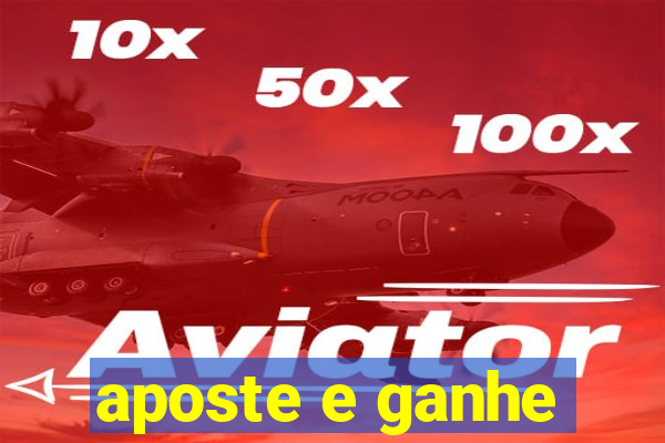 aposte e ganhe
