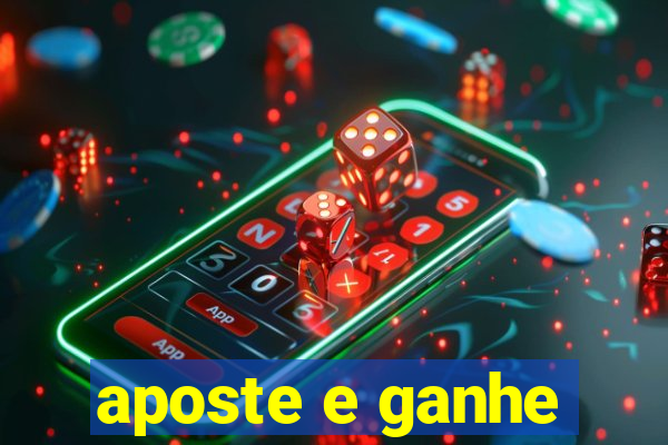 aposte e ganhe