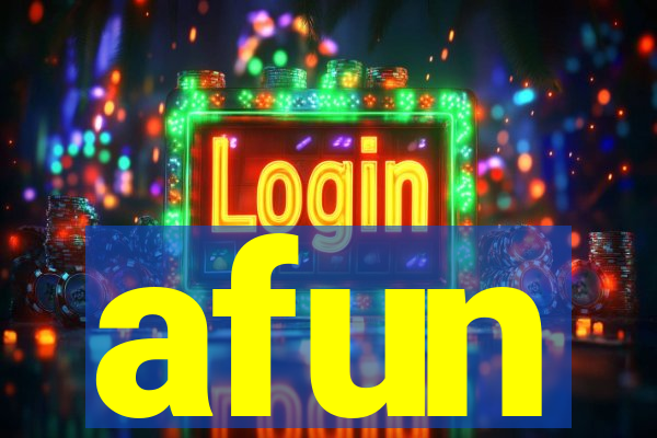 afun