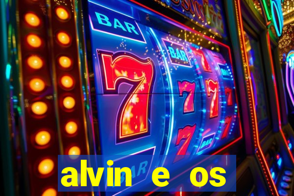 alvin e os esquilos 3 filme completo dublado mega filmes