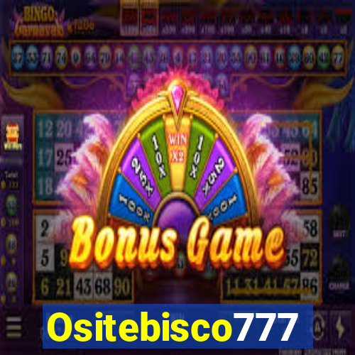 Ositebisco777