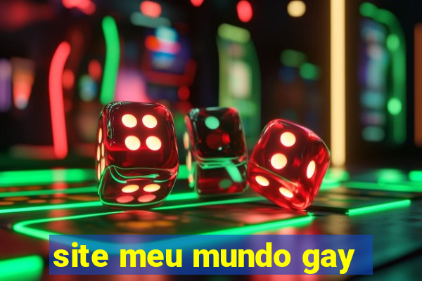site meu mundo gay