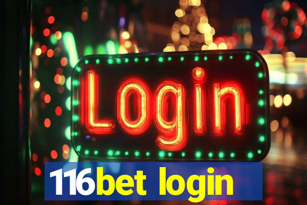 116bet login