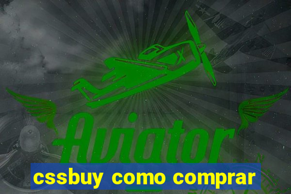 cssbuy como comprar