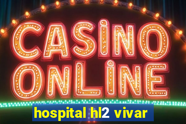 hospital hl2 vivar