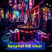 hospital hl2 vivar