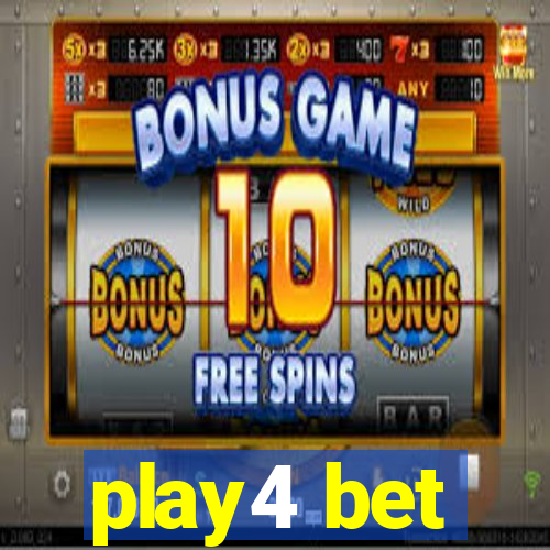 play4 bet