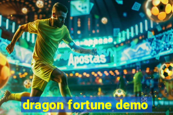dragon fortune demo